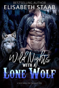 Title: Wild Nights with a Lone Wolf, Author: Elisabeth Staab