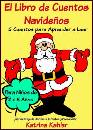 Title: El Libro de Cuentos Navideños, Author: Katrina Kahler