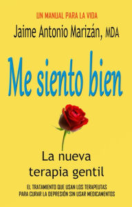 Title: Me siento bien, Author: Jaime Antonio Marizán