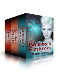 Title: The Banshee's Embrace Trilogy Boxed Set, Author: Victoria Richards