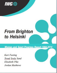Title: IWG Progress Report--From Brighton to Helsinki, Author: Kari Fasting