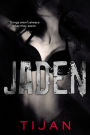 Jaden (Jaded Series, #3)
