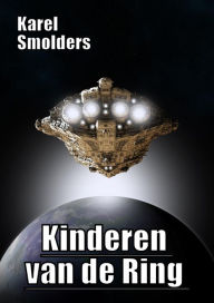 Title: Kinderen van de Ring, Author: Karel Smolders