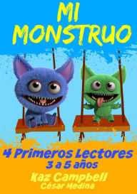 Title: Mi Monstruo 4 Primeros Lectores, Author: Kaz Campbell