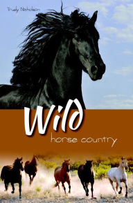 Title: Wild Horse Country (White Cloud Station, #3), Author: Trudy Nicholson