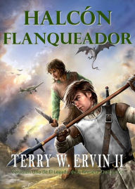 Title: Halcón Flanqueador, Author: Terry W. Ervin Ii