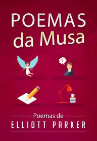 Title: Poemas da Musa, Author: Elliott Parker