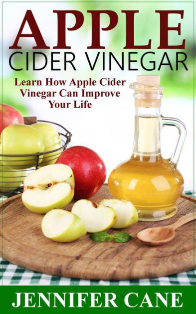 Apple Cider Vinegar by Jennifer Cane | NOOK Book (eBook) | Barnes & Noble®