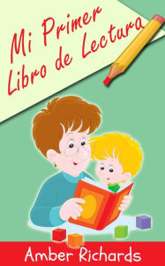 Title: Mi Primer Libro de Lectura, Author: Amber Richards