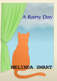 Title: Rainy Day, Author: Melinda Smart