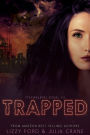 Trapped (Starwalkers Serial, #2)