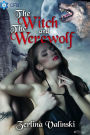 the Witch and the Werewolf (Immortal Passions, #2)