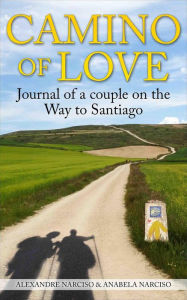 Title: Camino of Love, Author: Alexandre Narciso