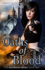 Oaths of Blood (The Ascension Series, #2)