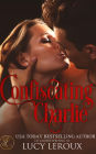 Confiscating Charlie (A Singular Obsession)