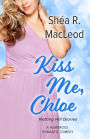 Kiss Me, Chloe (Notting Hill Diaries, #3)