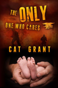Title: The Only One Who Cares, Author: Cat Grant