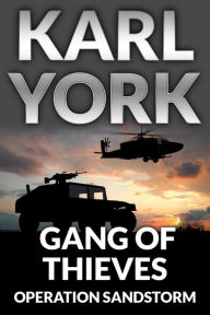 Title: Gang of Thieves (Jim Thorn Pathfinder Thrillers, #3), Author: Karl York