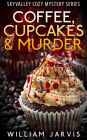 Coffee, Cupcakes and Murder #1 (Skyvalley Cozy Mystery Series)