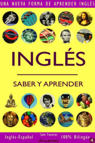 Title: Inglés: Saber y Aprender #4 (INGLÉS - SABER & APRENDER, #4), Author: Sam Fuentes