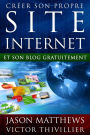 Créer son propre site internet et son blog gratuitement