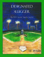 Designated Slugger (The Will Stover Sports Series, #6)