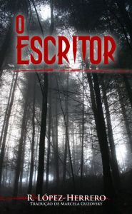 Title: O Escritor, Author: Roberto López-Herrero