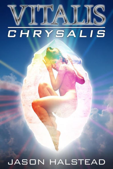 Chrysalis (Vitalis, #6)