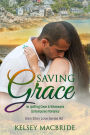 Saving Grace: A Christian Romance Novel (Glen Ellen Series, #2)