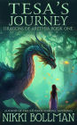 Dragons of Arethia Book One: Tesa's Journey