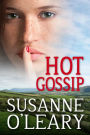 Hot Gossip (The Kerry Romance Series, #2)