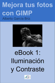 Title: Iluminación y Contraste (Mejora tus fotos con GIMP, #1), Author: Alberto García Briz