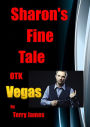 Sharon's Fine Tale OTK Vegas (Sharon's Tales OTK, #2)