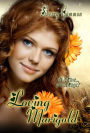 Loving Marigold (True Love is Magical Collection, #2)