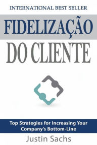 Title: Fidelização Do Cliente, Author: Justin Sachs