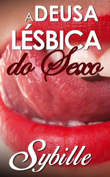 A Deusa Lésbica do Sexo