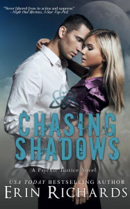 Title: Chasing Shadows (Psychic Justice, #1), Author: Erin Richards
