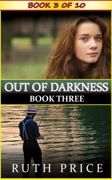 Out of Darkness Book 3 (Out of Darkness Serial, #3)