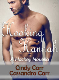 Title: Hooking Hannah, Author: Cassandra Carr