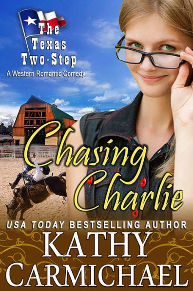 Chasing Charlie (the Texas Two-Step, #1)