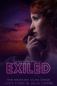 Title: Exiled (Starwalkers Serial, #3), Author: Julia Crane