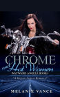 Chrome and Hot Women (Wayward Angels, #1)