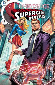 Title: Convergence: Supergirl: Matrix (2015-) #1 (NOOK Comic with Zoom View), Author: Keith Giffen