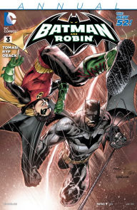 Title: Batman and Robin Annual (2013-) #3, Author: Peter J. Tomasi