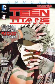 Title: Teen Titans Annual (2015-) #1, Author: Will Pfeifer