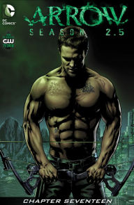 Title: Arrow: Season 2.5 (2014-) #17, Author: Marc Guggenheim