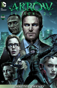 Title: Arrow: Season 2.5 (2014-) #20, Author: Marc Guggenheim