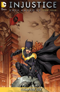 Title: Injustice: Gods Among Us: Year Four (2015-) #6, Author: Brian Buccellato