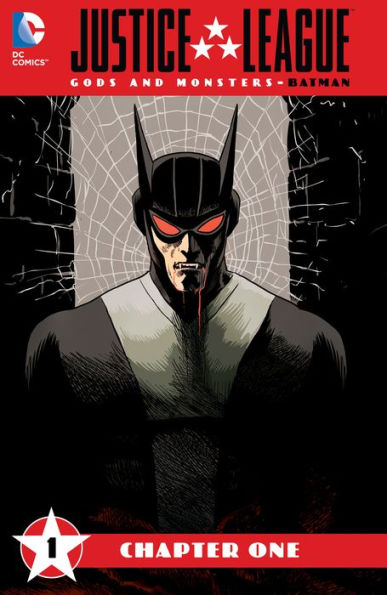 Justice League: Gods & Monsters - Batman (2015-) #1