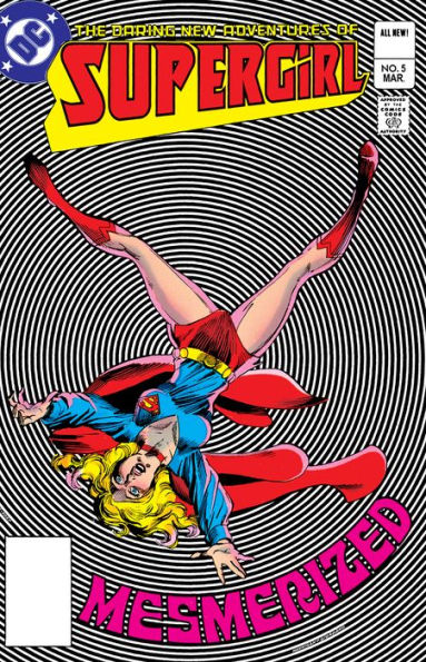 The Daring New Adventures of Supergirl (1982-) #5
